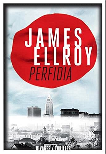 Perfidia - James Ellroy