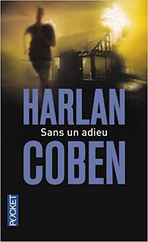 Sans un adieu - Harlan Coben