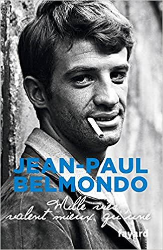 Jean-Paul Belmondo, "Mille vies valent mieux qu’une"