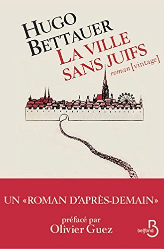 La ville sans juifs - Hugo Bettauer (2017)