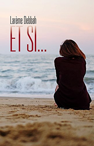 Et si… - Larème Debbah (2018)