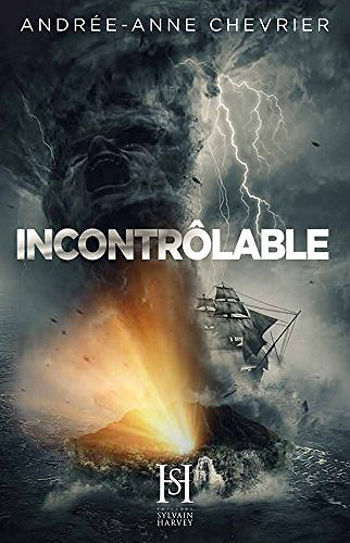 Incontrôlable - Andrée-Anne Chevrier (2018)