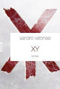 Sandro Veronesi - XY