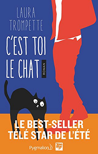 C’est toi le Chat - Laura Trompette (2017)