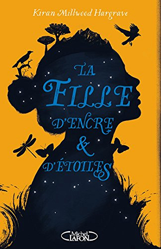 La fille d’encre et d’étoiles - Kiran Millwood Hargrave (2018)