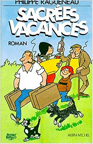 Philippe Ragueneau - Sacrées vacances