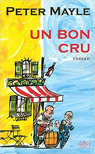 Peter Mayle - Un bon cru