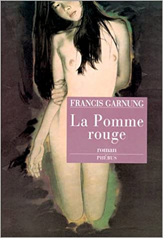 Francis Garnung - La pomme rouge