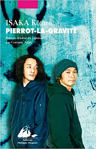 Kotaro Isaka - Pierrot-la-gravité