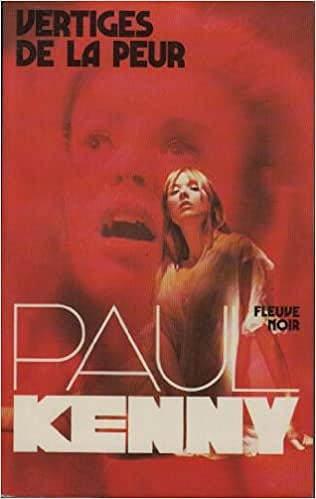 Paul KENNY - Vertiges de la peur