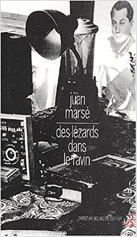 Juan Marsé - Des lézards dans le ravin