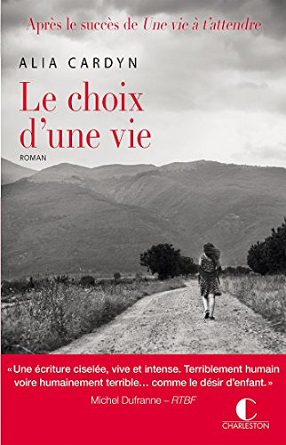 Le Choix d’une vie - Alia Cardyn (2017)