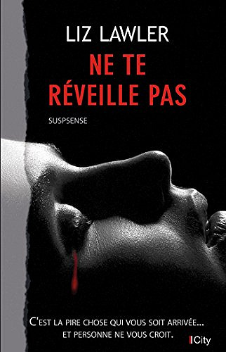 Ne te réveille pas - Liz Lawler (2018)