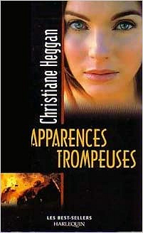 Christiane Heggan - Apparences trompeuses