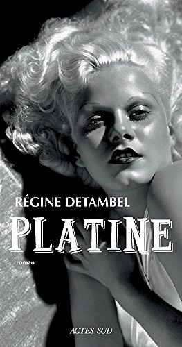 Platine - Régine Detambel (2018)
