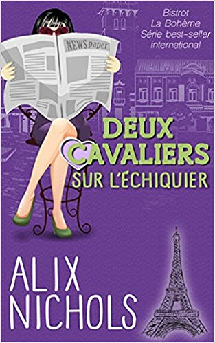 Alix Nichols - Deux cavaliers sur l’échiquier