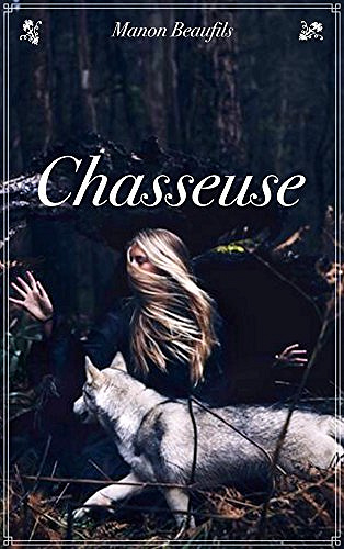 Manon Beaufils - Chasseuse