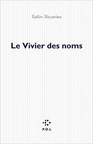 Valère Novarina - Le Vivier des noms