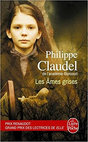 Philippe Claudel - Les Âmes grises