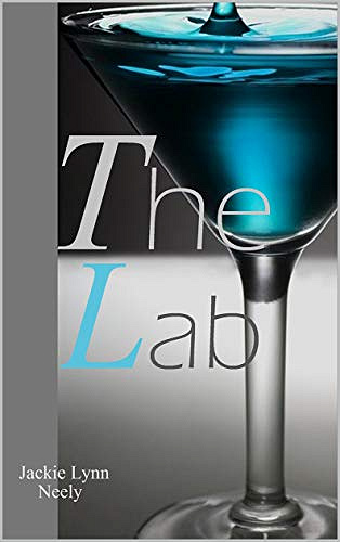 The Lab - Jackie Lynn Neely (2018)