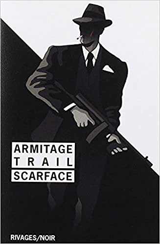 Scarface - Armitage Trail (2018)