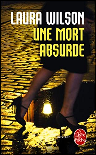 Laura Wilson - Une mort absurde