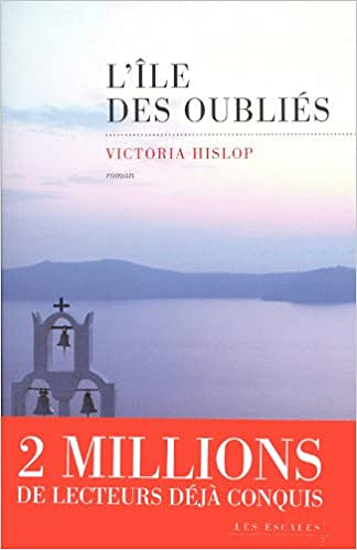 Victoria Hislop - L’Ile des oubliés