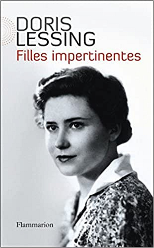 Doris Lessing - Filles impertinentes
