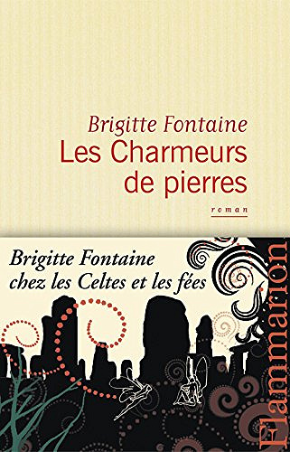 Brigitte Fontaine - Les Charmeurs de pierres