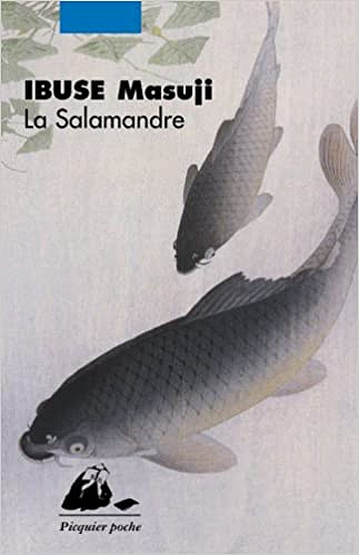 Ibuse Masuji - La salamandre