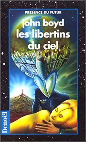 John Boyd - Les libertins du ciel