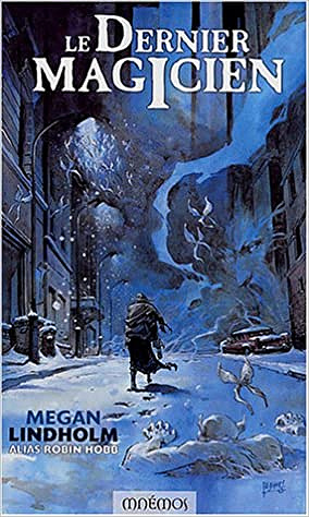 Robin Hobb - Le Dernier magicien