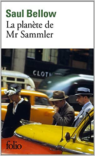 Saul Bellow - La planète de Mr. Sammler