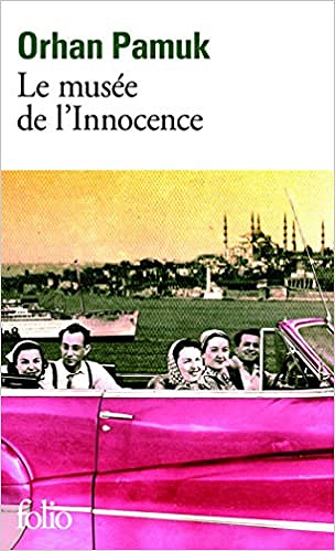 Orhan Pamuk - Le musée de l’Innocence