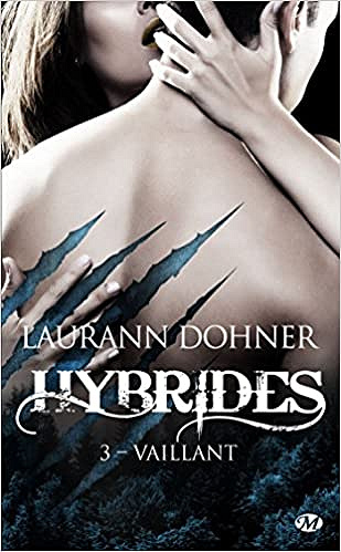 Hybrides, T3 : Vaillant - Laurann Dohner (2018)
