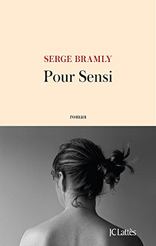 Serge Bramly - Pour Sensi (2018)
