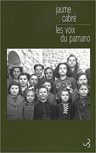Jaume Cabré - Les voix du Pamano
