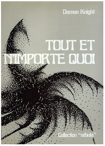 Knight Damon - Tout et n’importe quoi