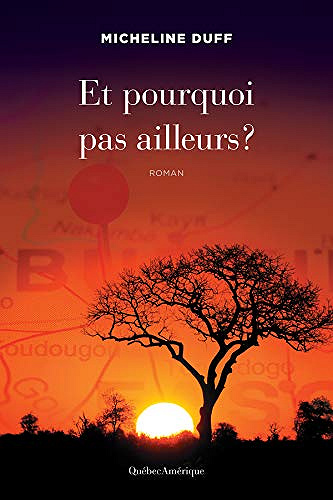Micheline Duff - Et pourquoi pas ailleurs ? (2018)