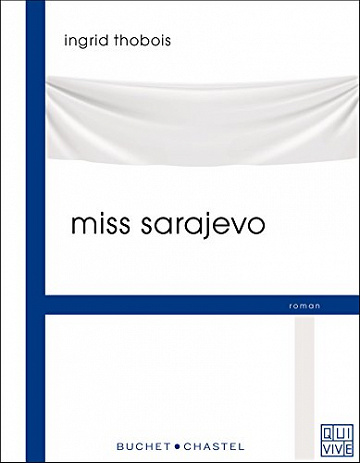 Ingrid Thobois - Miss Sarajevo (2018)