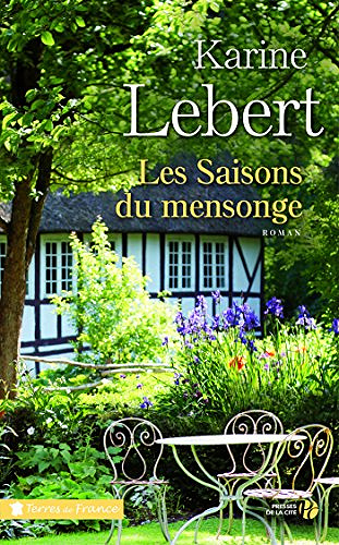 Karine LEBERT - Les saisons du mensonge