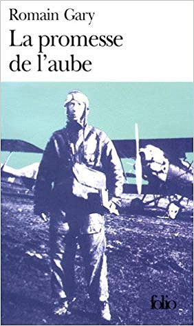 Romain Gary - La Promesse De l’Aube