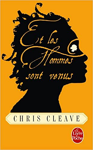 Chris Cleave - Et les hommes sont venus