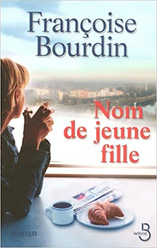 Françoise BOURDIN - Nom de jeune fille