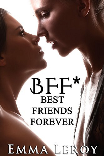 Emma Leroy - BFF*  Best Friends Forever