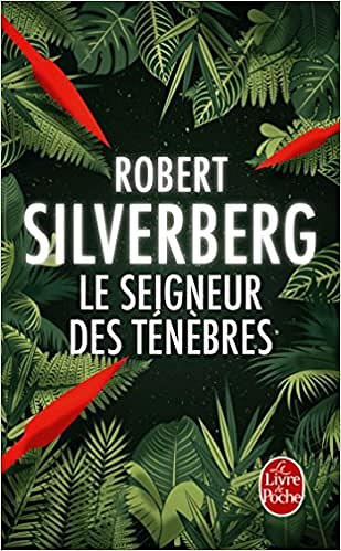 Robert Silverberg - Le Seigneur des ténèbres