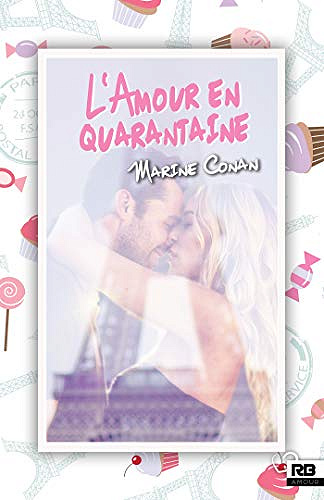 Marine Conan - L’amour en quarantaine (2018)