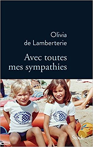 Olivia de Lamberterie - Avec toutes mes sympathies (2018)