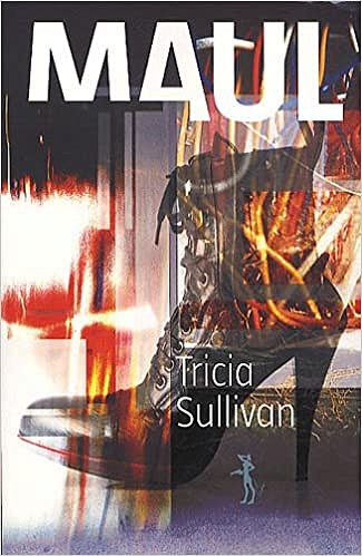 Tricia Sullivan - Maul