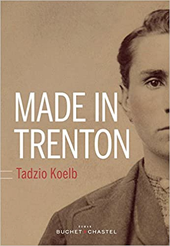 Koelb Tadzio - Made in Trenton (2018)